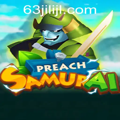 Discover the Adventure of PreachSamurai: A New Gaming Phenomenon